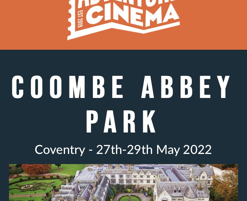 Adventure Cinema Coombe Abbey Park
